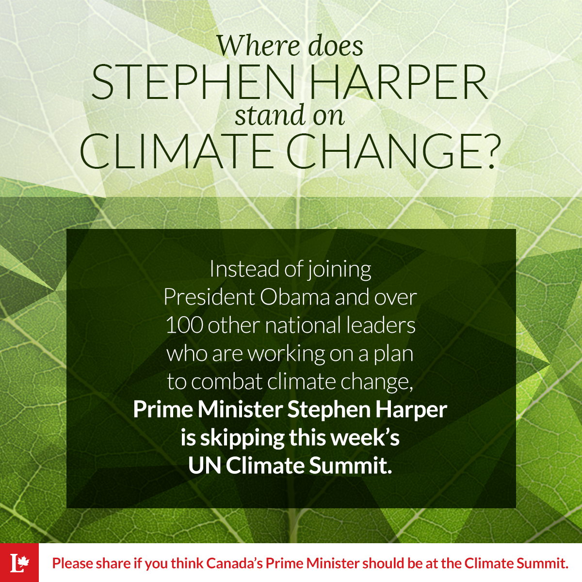 Instead of joining President Obama and over 100 other national leaders who are working on a plan to combat climate change, Prime Minister Stephen Harper is skipping this week's UN Climate Summit.