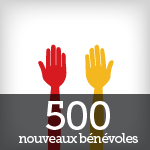 500 nouveau bénévoles - Attient le 18 mars